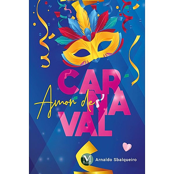 Amor de carnaval, Arnaldo Sbalqueiro