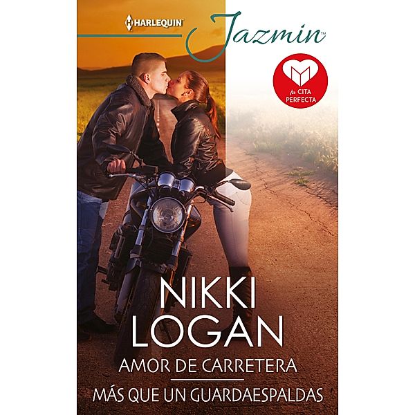 Amor de carretera - Más que un guardaespaldas / Ómnibus Jazmín, Nikki Logan