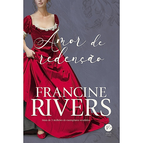 Amor de redenção, Francine Rivers