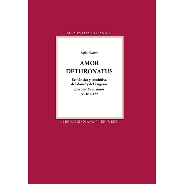 Amor dethronatus / Medievalia Hispanica Bd.18, Sofía Kantor
