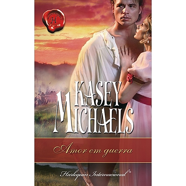 Amor em guerra / Harlequin Internacional Bd.213, Kasey Michaels
