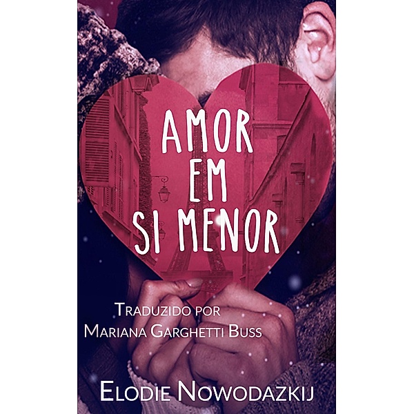 Amor em si menor, Elodie Nowodazkij