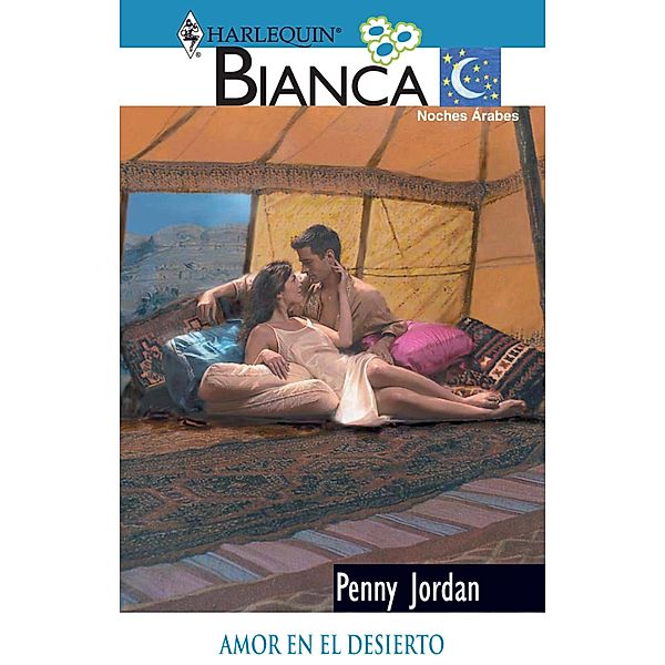 Amor en el desierto / Bianca, Penny Jordan