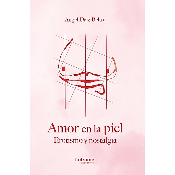 Amor en la piel, Ángel Díaz Beltre