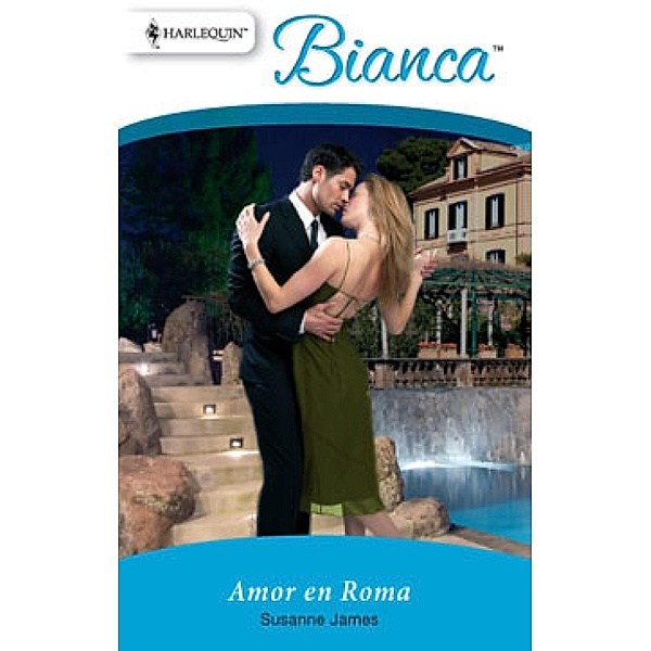 Amor en Roma / Bianca, Susanne James