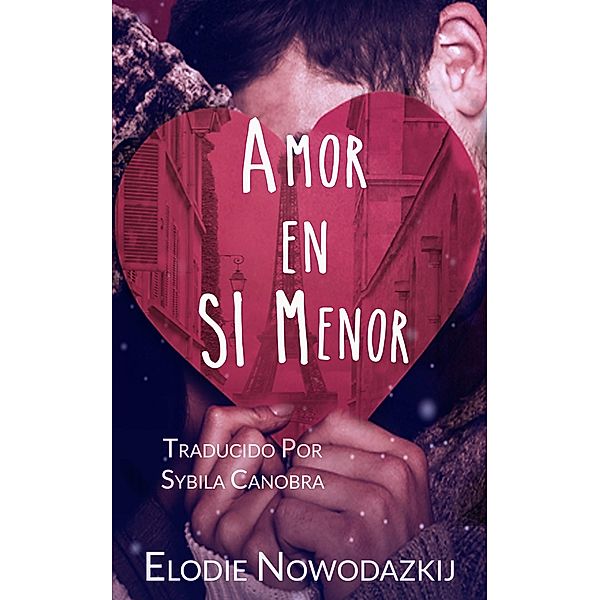 Amor en SI Menor, Elodie Nowodazkij