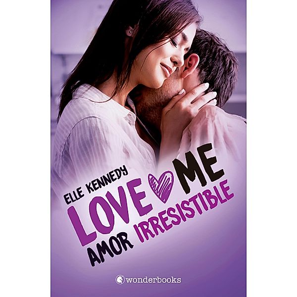 Amor irresistible / Love Me Bd.3, Elle Kennedy