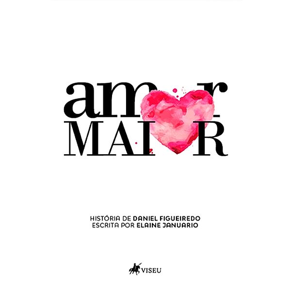 Amor Maior, Daniel Figueiredo