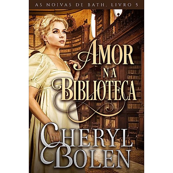 Amor na Biblioteca, Cheryl Bolen