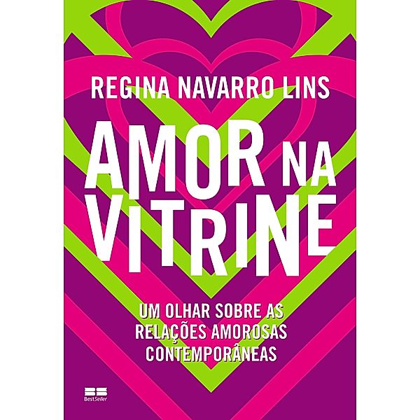 Amor na vitrine, Regina Navarro Lins