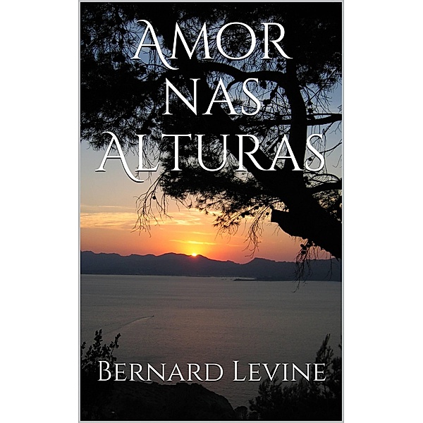 Amor nas Alturas / Babelcube Inc., Bernard Levine