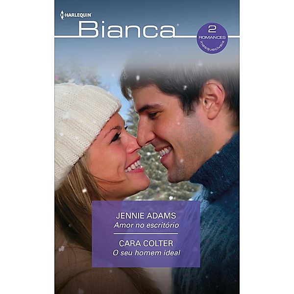 Amor no escritório - O seu homem ideal / OMNIBUS BIANCA Bd.72, Jennie Adams, Cara Colter