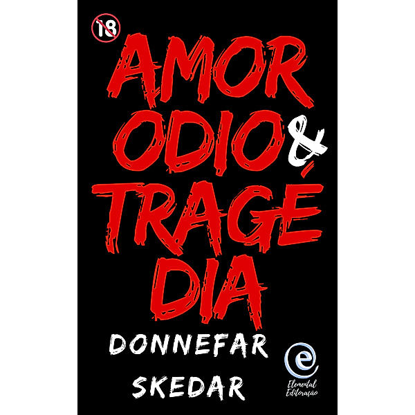 Amor, Ódio & Tragédia, Donnefar Skedar
