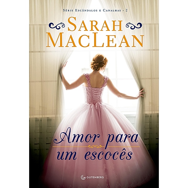 Amor para um escocês, Sarah MacLean