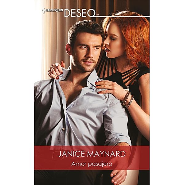 Amor pasajero / Deseo, Janice Maynard