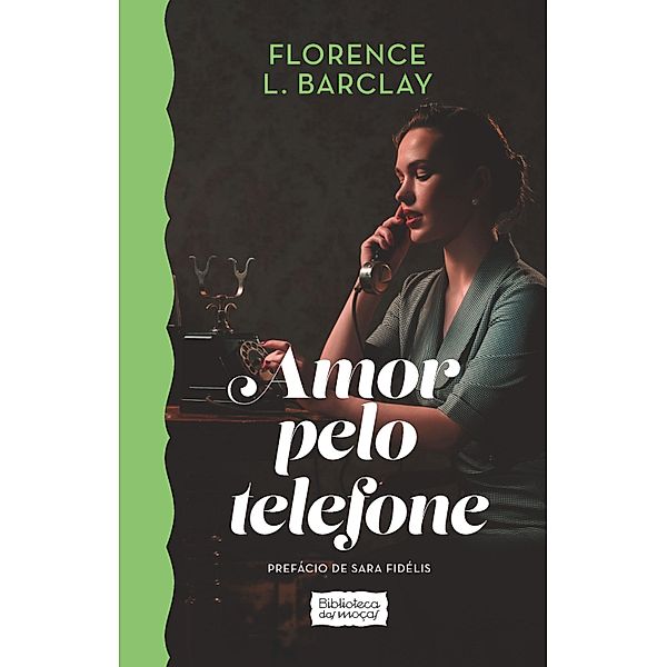 Amor pelo telefone, Florence Barclay