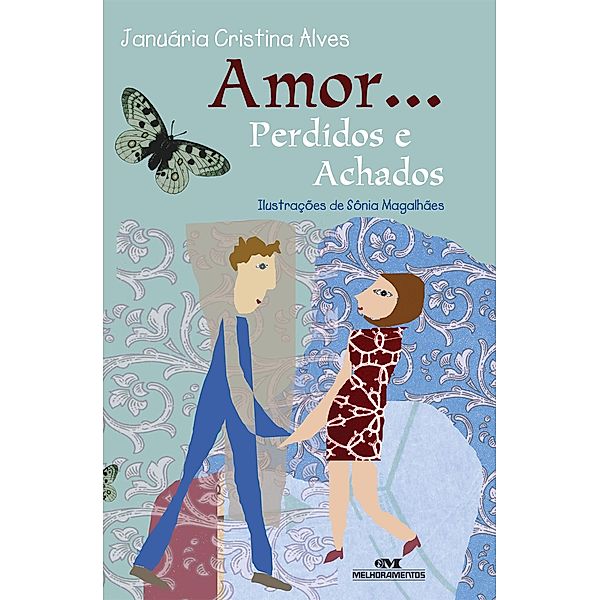 Amor... perdidos e achados, Januária Cristina Alves