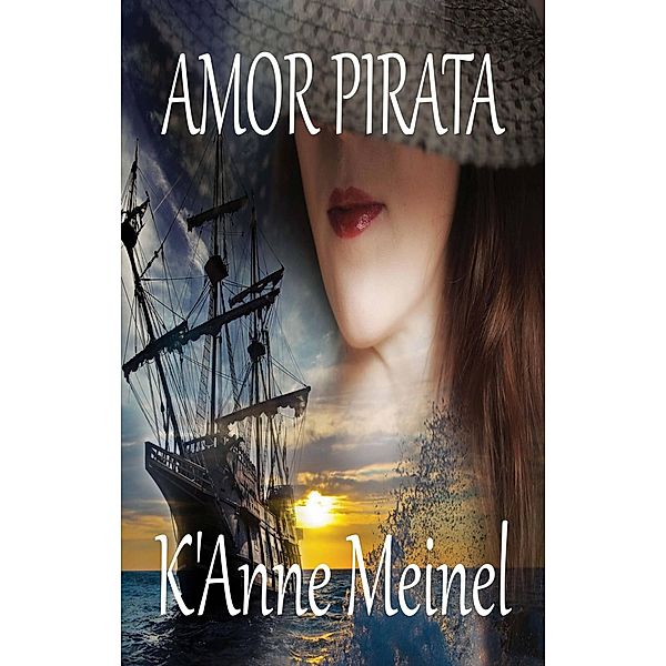 Amor pirata, K'Anne Meinel
