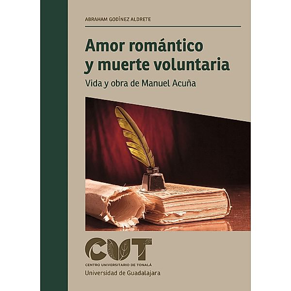 Amor romántico y muerte voluntaria / Monografías de la academia, Abraham Godínez Aldrete