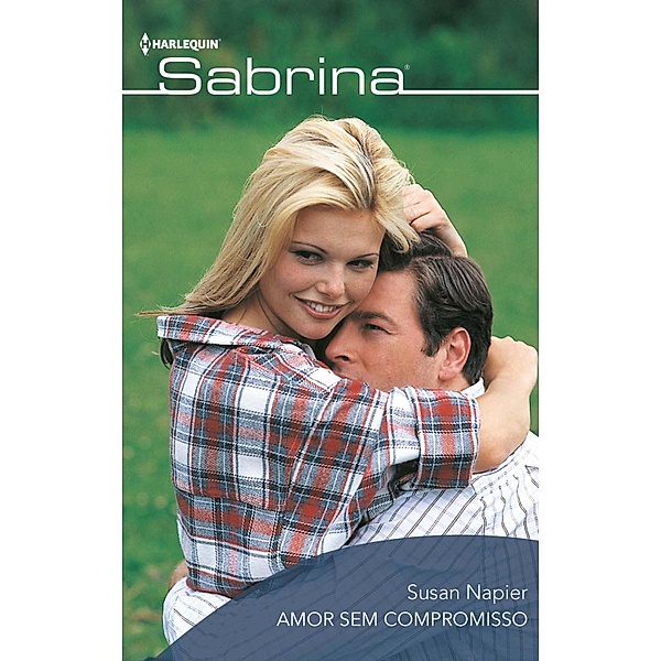 Amor sem compromisso / SABRINA Bd.581, Susan Napier