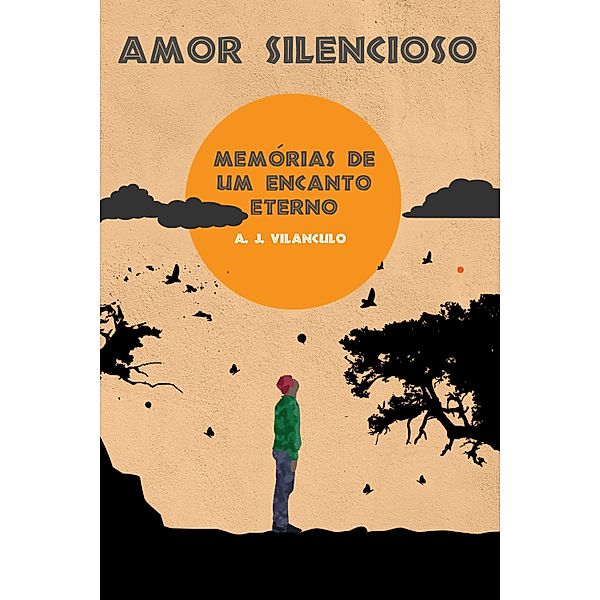 Amor Silencioso, A. J. Vilanculo