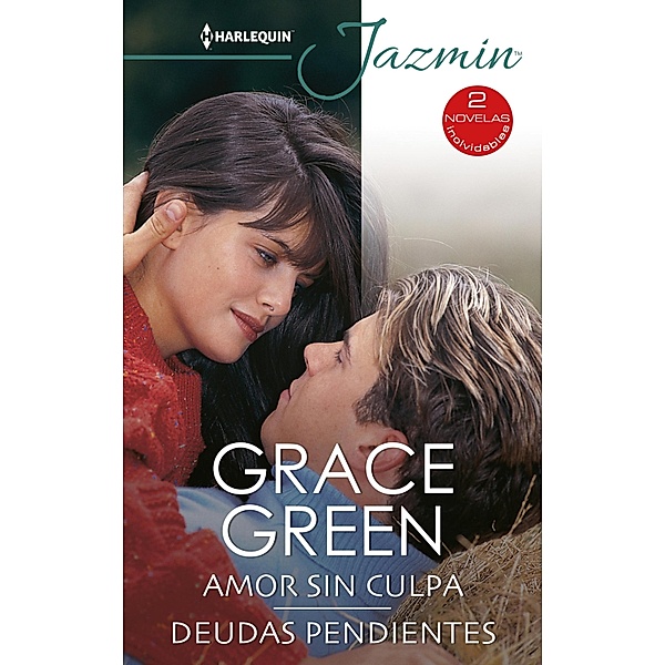 Amor sin culpa - Deudas pendientes / Ómnibus Jazmín, Grace Green