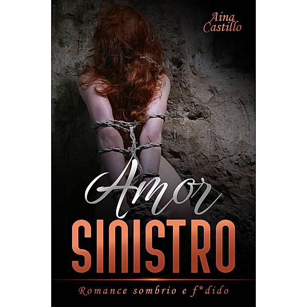 Amor Sinistro, Aina Castillo