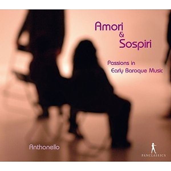 Amor & Sospiri-Leidenschaften Im Italien, Anthonello