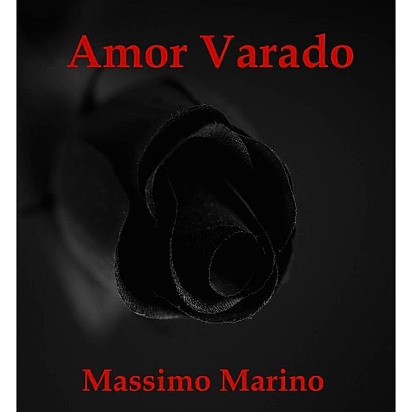 Amor varado, Massimo Marino