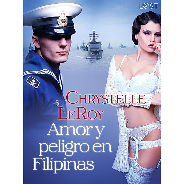 Amor y peligro en Filipinas, Chrystelle Leroy