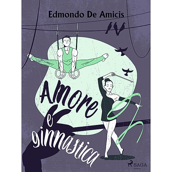 Amore e ginnastica, Edmondo De Amicis
