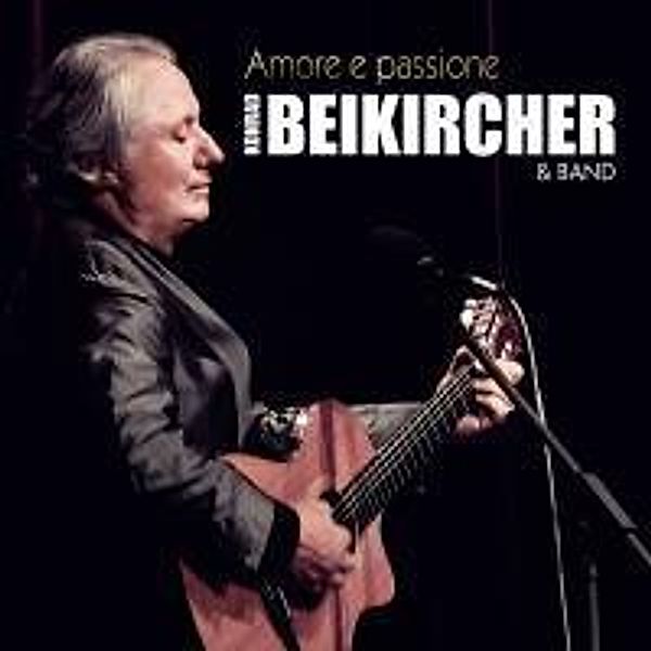 Amore e passione, 1 Audio-CD, Konrad Beikircher