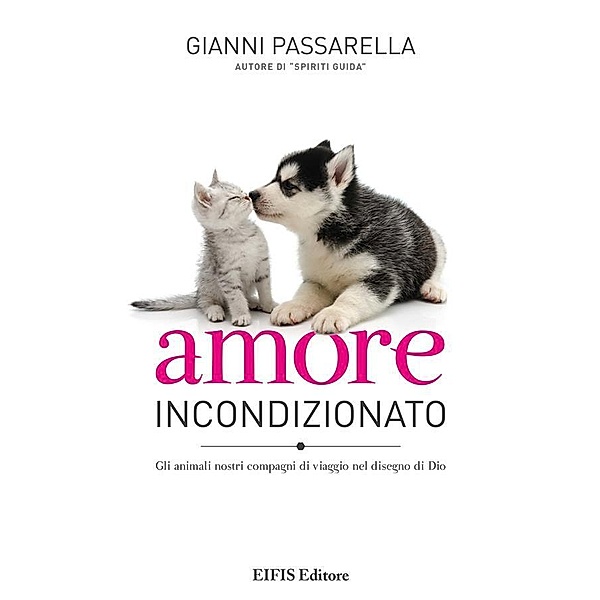 Amore Incondizionato / Animal Lover Bd.1, Gianni Passarella