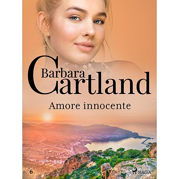Amore innocente (La collezione eterna di Barbara Cartland 23) / La collezione eterna di Barbara Cartland  Bd.23, Barbara Cartland
