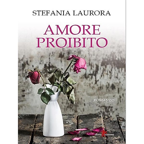 Amore proibito, Stefania Laurora