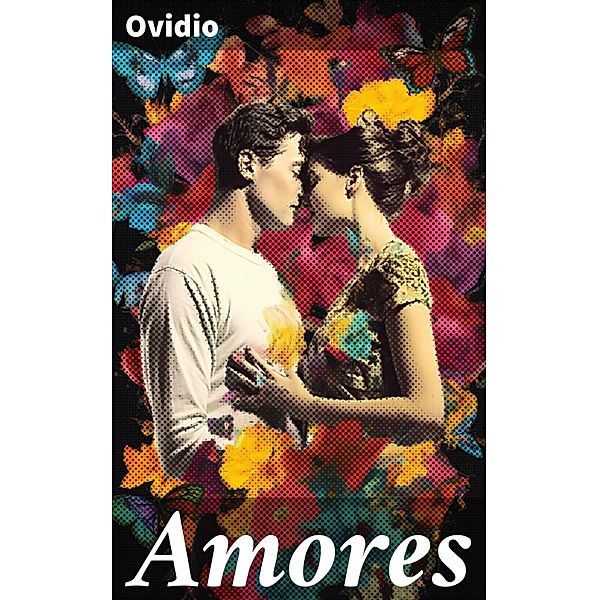 Amores, Ovidio