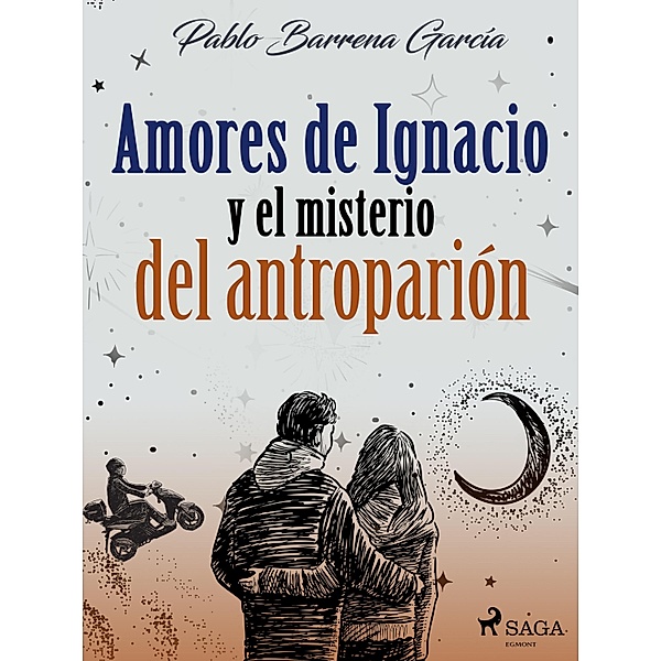 Amores de Ignacio y el misterio del antroparión, Pablo Barrena García