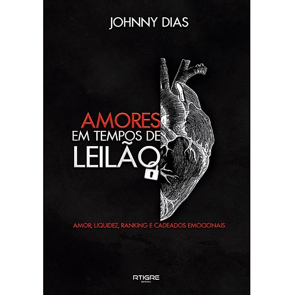 Amores Em Tempos de Leilão, Johnny Dias