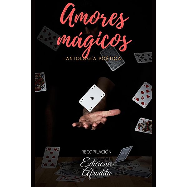 Amores Mágicos, Ediciones Afrodita
