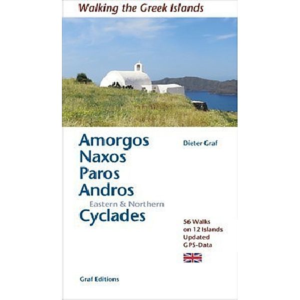 Amorgos, Naxos, Paros Eastern & Northern Cyclades, Dieter Graf