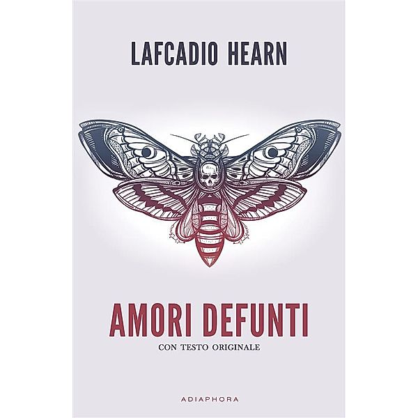 Amori defunti, Lafcadio Hearn