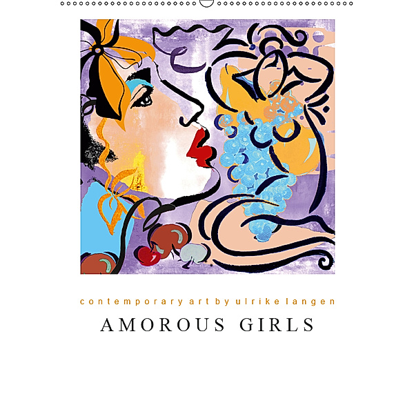AMOROUS GIRLS (Wandkalender 2019 DIN A2 hoch), Ulrike Langen