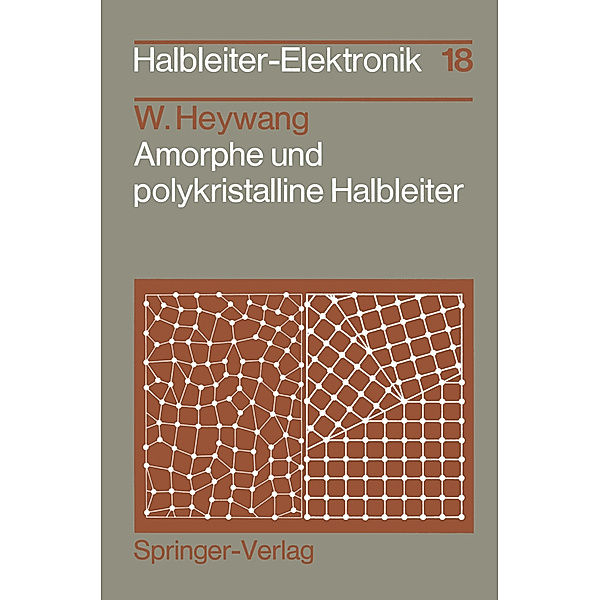 Amorphe und polykristalline Halbleiter, Walter Heywang