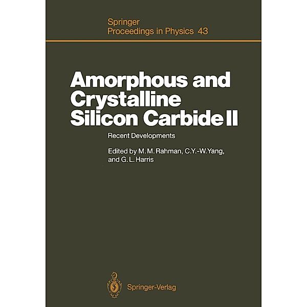 Amorphous and Crystalline Silicon Carbide II / Springer Proceedings in Physics Bd.43