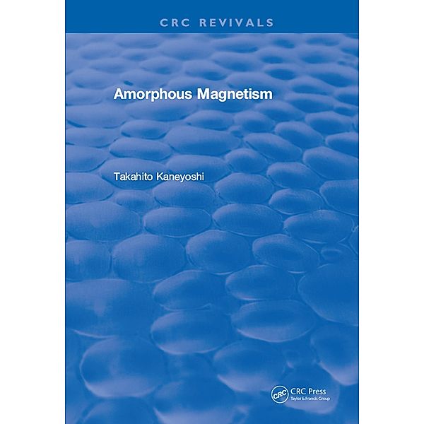 Amorphous Magnetism, Takahito Kaneyoshi