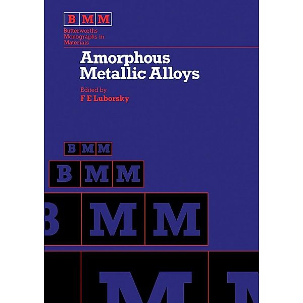 Amorphous Metallic Alloys, Burton