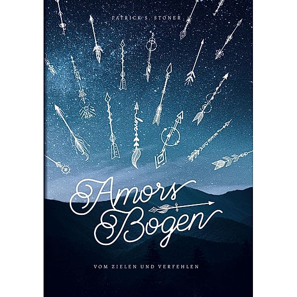 Amors Bogen, Patrick S. Stoner