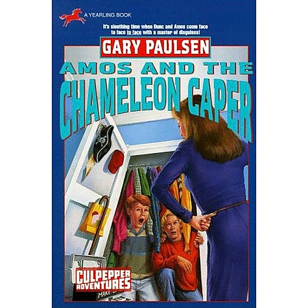 AMOS AND THE CHAMELEON CAPER / Culpepper Adventures, Gary Paulsen