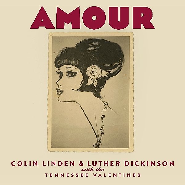 Amour, Colin Linden & Dickinson Luther