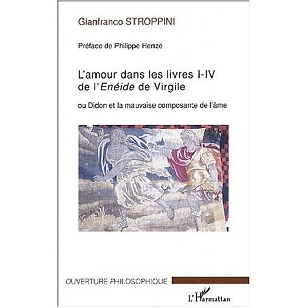 Amour dans les livres i-iv de l'eneide de virgile / Hors-collection, Stroppini Gianfranco